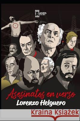 Asesinatos en verso Lorenzo Helguero   9786125041319 Acuedi Ediciones