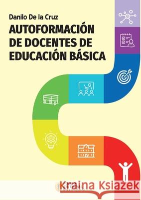 Autoformaci?n de docentes de educaci?n b?sica Danilo d 9786125139283 Fondo Editorial Cayetano