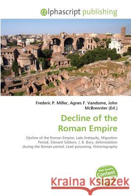 Decline of the Roman Empire Peter Dayan L. F. Abbott Laurence F. Abbott 9786130028794