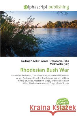 Rhodesian Bush War Peter Dayan L. F. Abbott Laurence F. Abbott 9786130028862