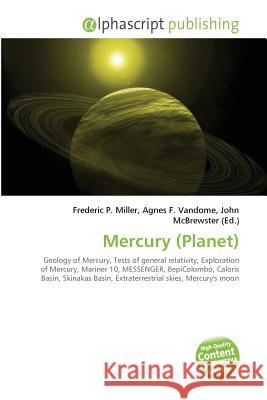 Mercury (Planet) Miller Frederic P.                       Vandome Agnes F.                         McBrewster John 9786130029302 W. W. Norton & Company