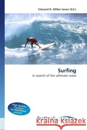 Surfing Miller-Jones, Edward R. 9786130106416 FastBook Publishing