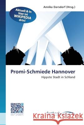 Promi-Schmiede Hannover Darsdorf, Annika 9786130106843