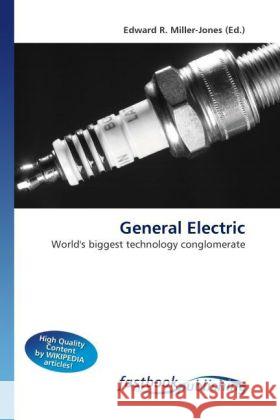 General Electric Miller-Jones, Edward R. 9786130106928