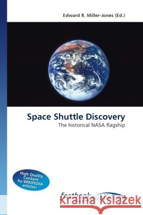 Space Shuttle Discovery Miller-Jones, Edward R. 9786130110246