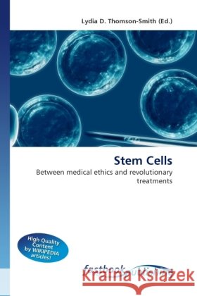 Stem Cells Thomson-Smith, Lydia D. 9786130110352