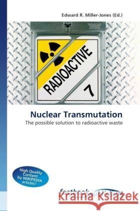 Nuclear Transmutation Miller-Jones, Edward R. 9786130111052