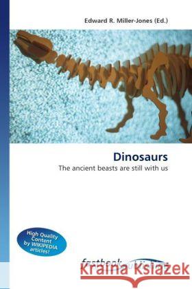 Dinosaurs Miller-Jones, Edward R. 9786130112257