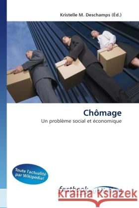 Chômage Deschamps, Kristelle M. 9786130114138 FastBook Publishing