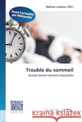 Trouble du sommeil Lamour, Nathan 9786130128739