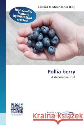 Pollia berry Miller-Jones, Edward R. 9786130141790