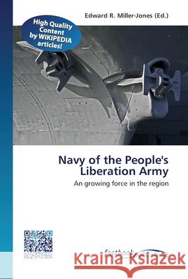 Navy of the People's Liberation Army Edward R Miller-Jones 9786130142292 Fastbook Publishing