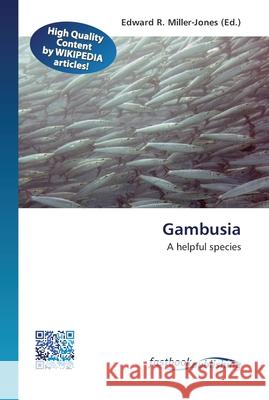 Gambusia Edward R Miller-Jones 9786130142490 Fastbook Publishing