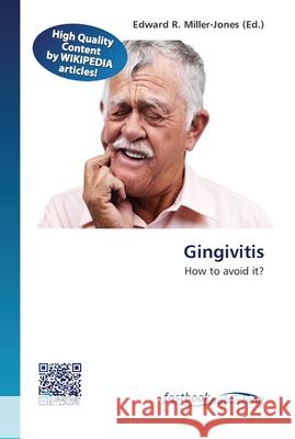 Gingivitis Edward R Miller-Jones 9786130142568 Fastbook Publishing