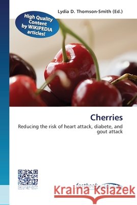 Cherries Lydia D Thomson-Smith 9786130142643 Fastbook Publishing