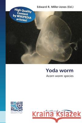 Yoda worm Edward R Miller-Jones 9786130142674