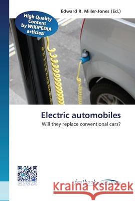 Electric automobiles Edward R Miller-Jones 9786130142766