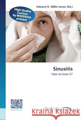 Sinusitis Miller-Jones, Edward R. 9786130143060