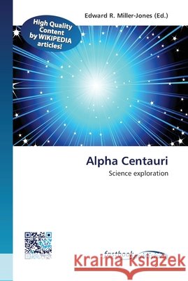 Alpha Centauri Miller-Jones, Edward R. 9786130143121