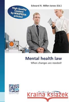 Mental health law Miller-Jones, Edward R. 9786130150105