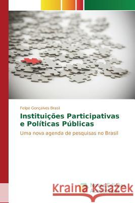 Instituições Participativas e Políticas Públicas Gonçalves Brasil Felipe 9786130153694