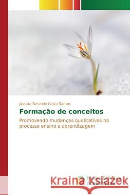 Formação de conceitos Resende Costa Santos Jussara 9786130154844