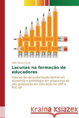 Lacunas na formação de educadores Souza Cezar Sillas 9786130155926