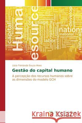 Gestão do capital humano Souza Alves Lissa Fernanda 9786130156008 Novas Edicoes Academicas