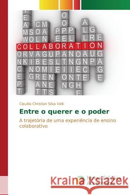 Entre o querer e o poder Christian Silva Valk Claudia 9786130156190