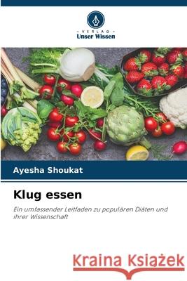 Klug essen Shoukat, Ayesha 9786130157661