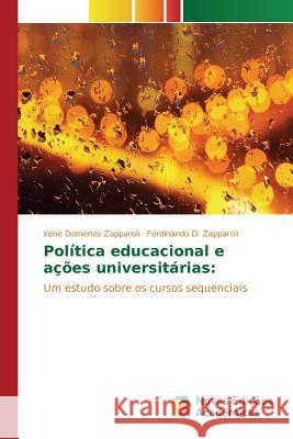 Política educacional e ações universitárias Zapparoli Irene Domenes 9786130157760 Novas Edicoes Academicas