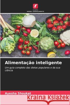 Alimentação inteligente Shoukat, Ayesha 9786130158262