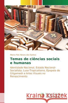 Temas de ciências sociais e humanas Santos Marco Pais Neves Dos 9786130164409