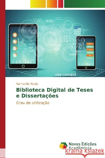 Biblioteca Digital de Teses e Dissertações : Grau de utilização Muniz, Raimundo 9786130165697