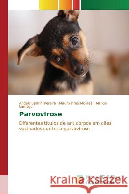 Parvovirose Liparini Pereira Angelo 9786130166359 Novas Edicoes Academicas