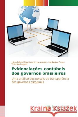 Evidenciações contábeis dos governos brasileiros Nascimento de Araújo João Gabriel 9786130168032 Novas Edicoes Academicas