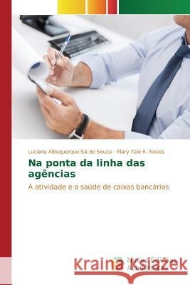 Na ponta da linha das agências Souza Luciane Albuquerque Sá de 9786130170790