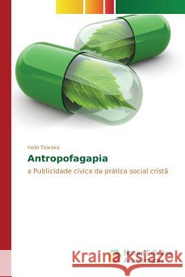 Antropofagapia Teixeira Helio 9786130171278 Novas Edicoes Academicas