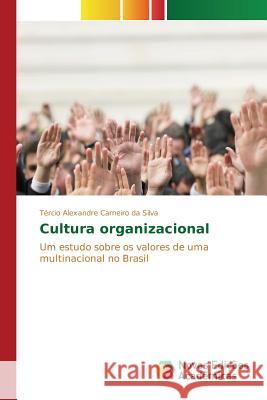 Cultura organizacional Carneiro Da Silva Tércio Alexandre 9786130171377 Novas Edicoes Academicas