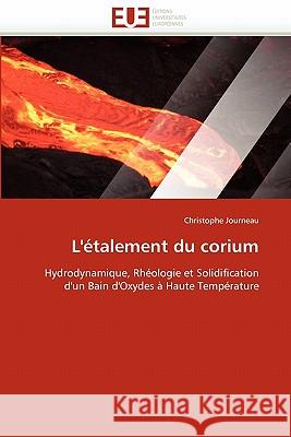 L'étalement du corium Journeau-C 9786131500237 Editions Universitaires Europeennes