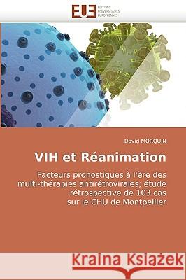 Vih Et R�animation Morquin-D 9786131500633 Omniscriptum