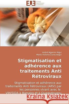 Stigmatisation Et Adh�rence Aux Traitements Anti R�troviraux Collectif 9786131501548 Omniscriptum
