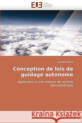 Conception de lois de guidage autonome Morio-V 9786131502569 Editions Universitaires Europeennes