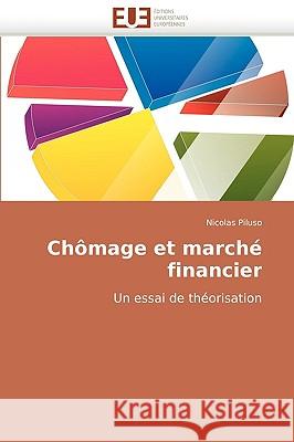 Ch�mage Et March� Financier Piluso-N 9786131502880 Omniscriptum