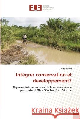 Intégrer conservation et développement? Boya-M 9786131502897