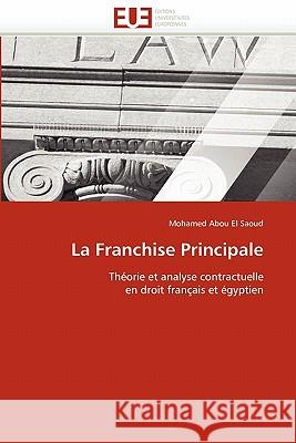 La Franchise Principale Abou El Saoud-M 9786131506123 Omniscriptum