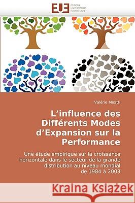 L''influence Des Diff�rents Modes d''expansion Sur La Performance Moatti-V 9786131507939