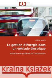 La Gestion d''énergie Dans Un Véhicule Électrique Maker-H 9786131508516