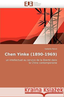 Chen Yinke (1890-1969) Revol-I 9786131509100