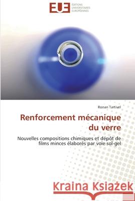 Renforcement mécanique du verre Tartivel-R 9786131510649 Omniscriptum